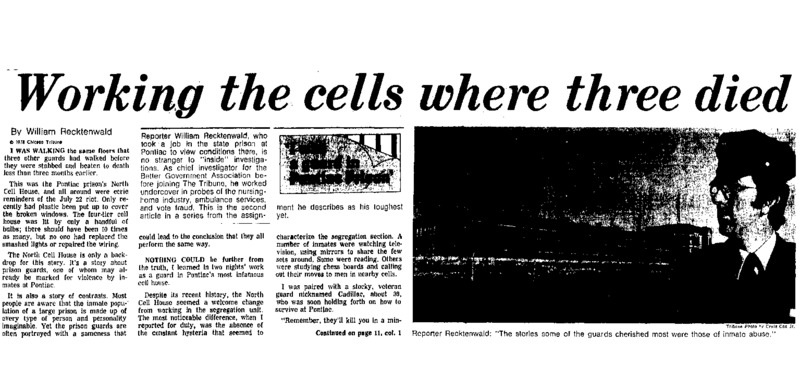 Reporter William Recktenwald went undercover to Pontiac state prison to review the conditions.
