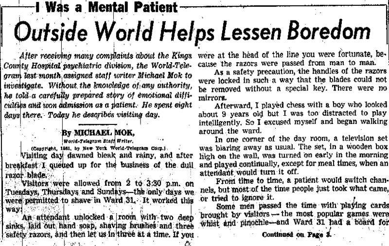 New York World Telegram and Sun article titled, "Outside World Helps Lessen Boredom." Written as part of Michael Mok's series, "I Was A Mental Patient."