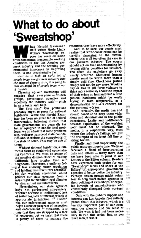 Los Angeles Herald-Examiner article titled, "What to do about 'Sweatshop.'" Written about the effects of Wolin's undercover reporting from Los Angeles's garment industry by Unsigned.

