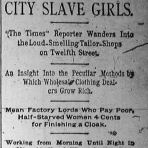 Heading of a Chicago Daily Times article Nell Nelson wrote as part of her series, "City Slave Girls."