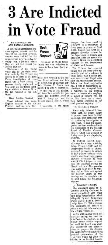 Chicago Tribune article titled,"3 Are Indicted in Vote Fraud." Written by George Bliss as part of the reaction to the Task Force Vote Fraud Investigation.
