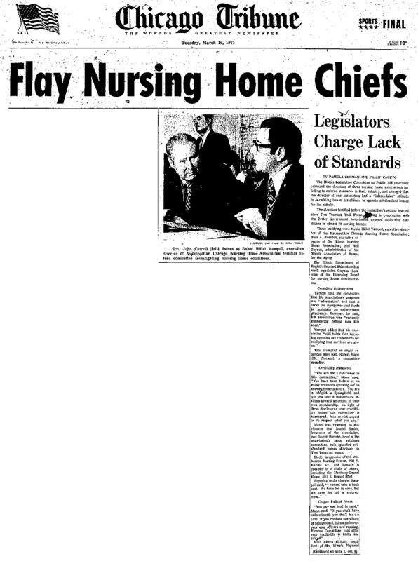 Chicago Tribune article titled, "Flay Nursing Home Chiefs." Written by Pamela Zekman and Philip Caputo.