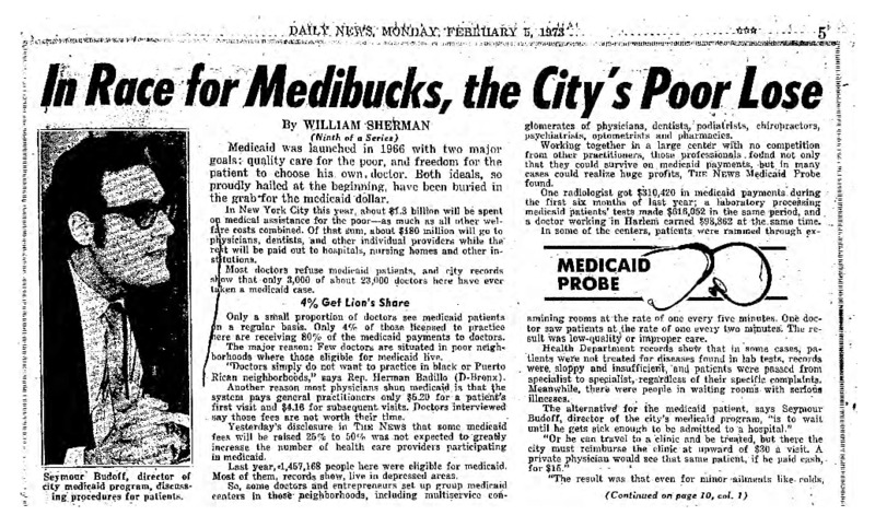New York Daily News article titled, "In Race for Medibucks, the City's Poor Lose." Written by William Sherman as part of a medicaid fraud investigation series.